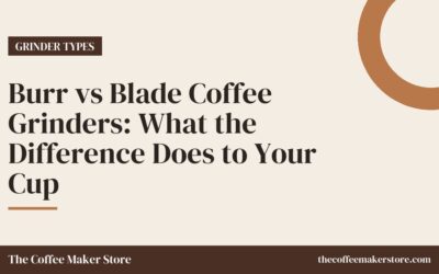 Burr vs Blade Coffee Grinders: What the Difference Does to Your Cup