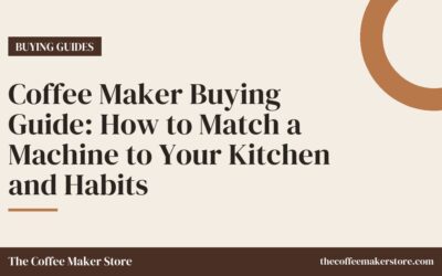 Coffee Maker Buying Guide: How to Match a Machine to Your Kitchen and Habits