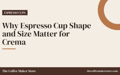 Why Espresso Cup Shape and Size Matter for Crema