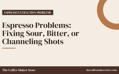 Espresso Problems: Fixing Sour, Bitter, or Channeling Shots