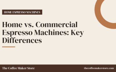 Home vs. Commercial Espresso Machines: Key Differences