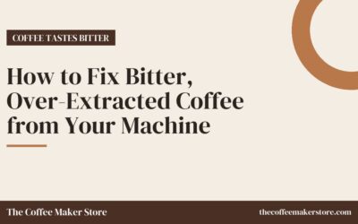 How to Fix Bitter, Over-Extracted Coffee from Your Machine